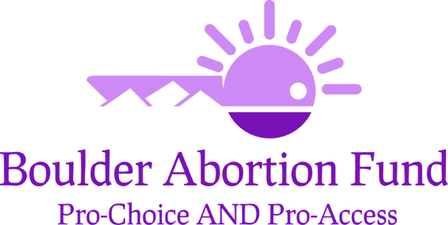 Boulder Abortion Fund - help cover the costs to travel to Boulder, CO for abortion health care.